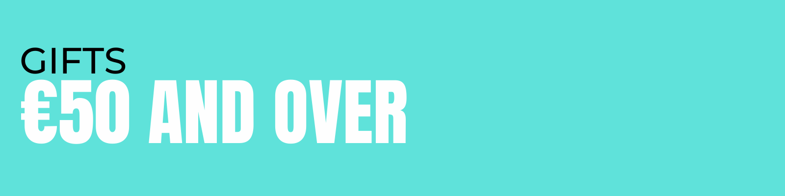 Gifts €50 and over